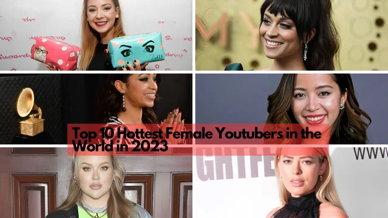 Hottest Female Youtubers
