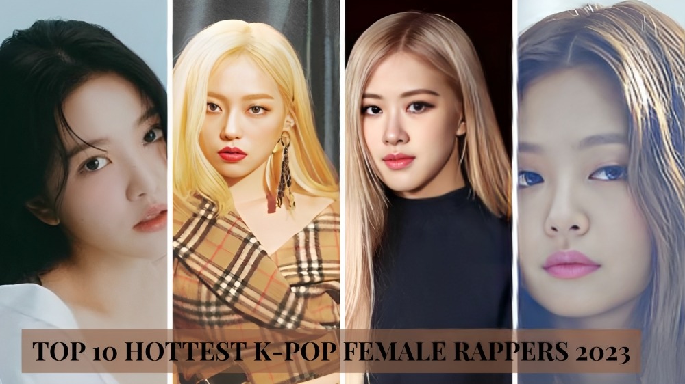 Top 10 Hottest K-Pop Female Rappers 2023