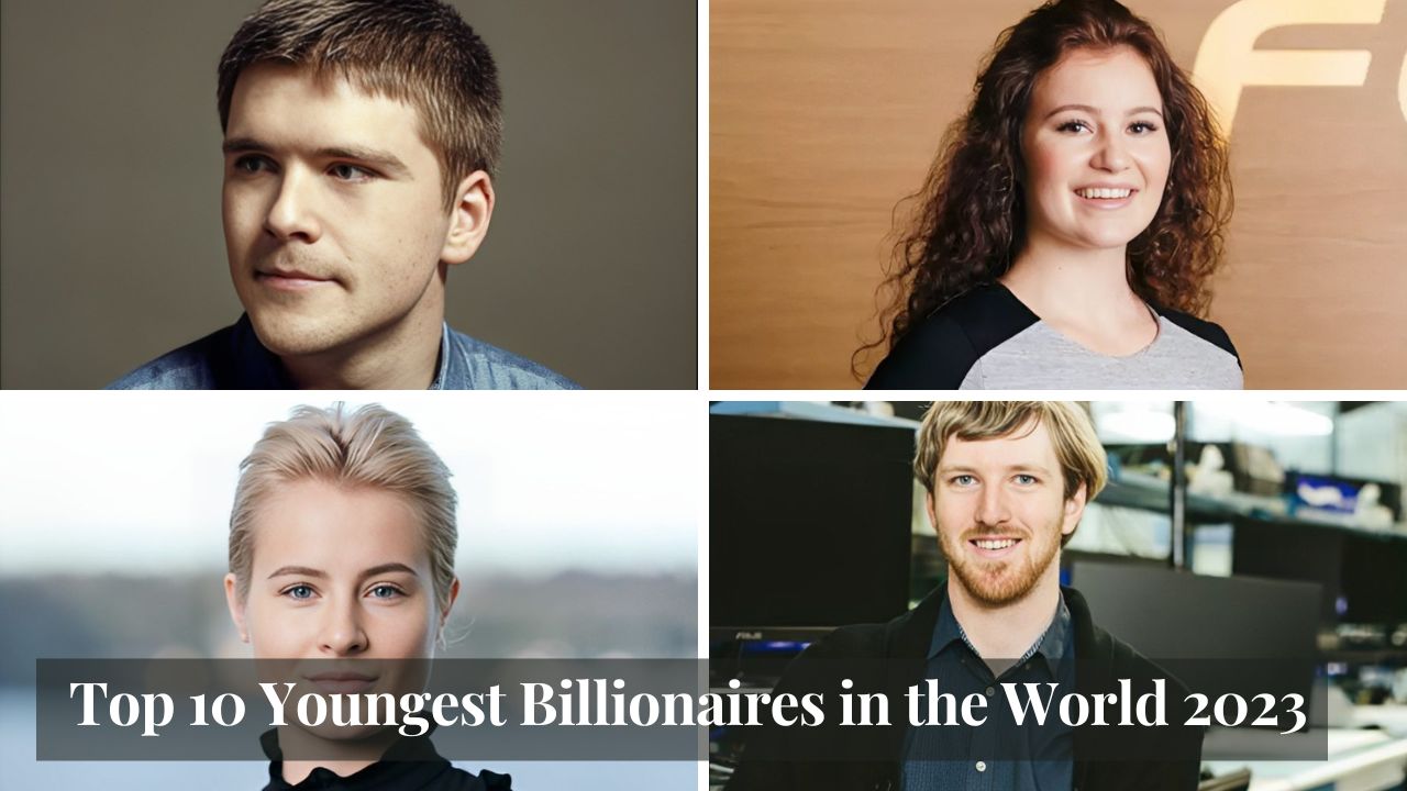 Top 10 Youngest Billionaires in the World 2023
