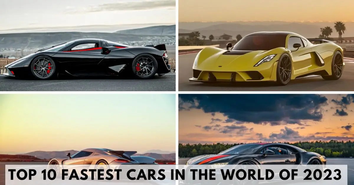 Top 10 Fastest Cars in the World of 2023
