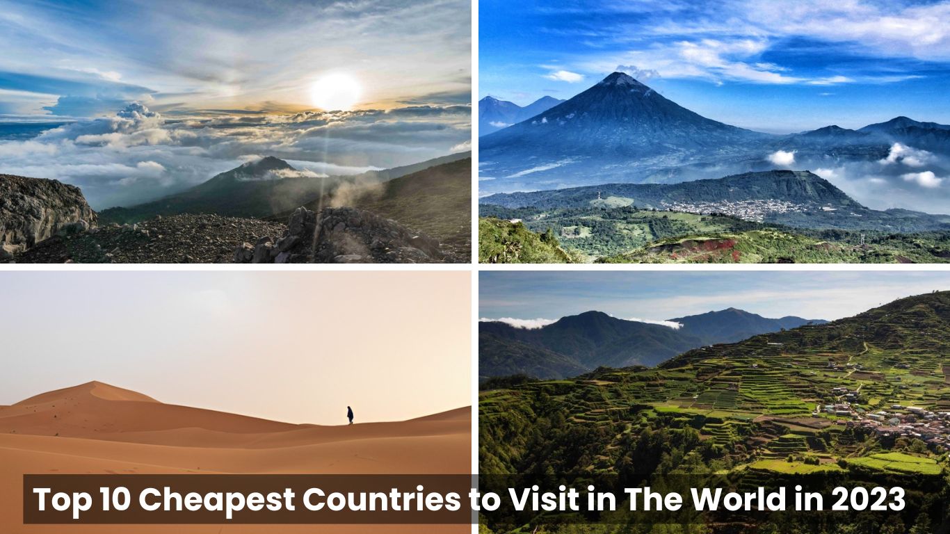 Top 10 Cheapest Countries to Visit in The World in 2023