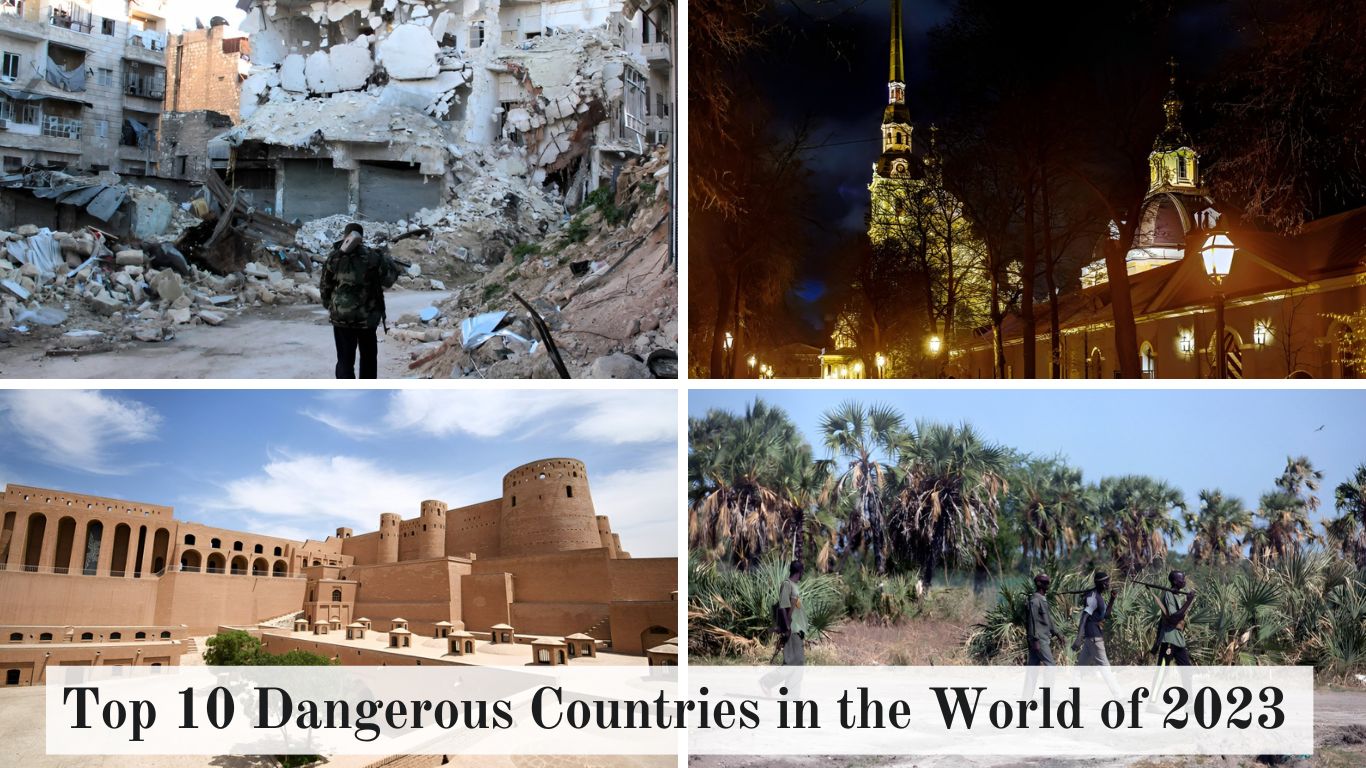 Top 10 Dangerous Countries in the World of 2023