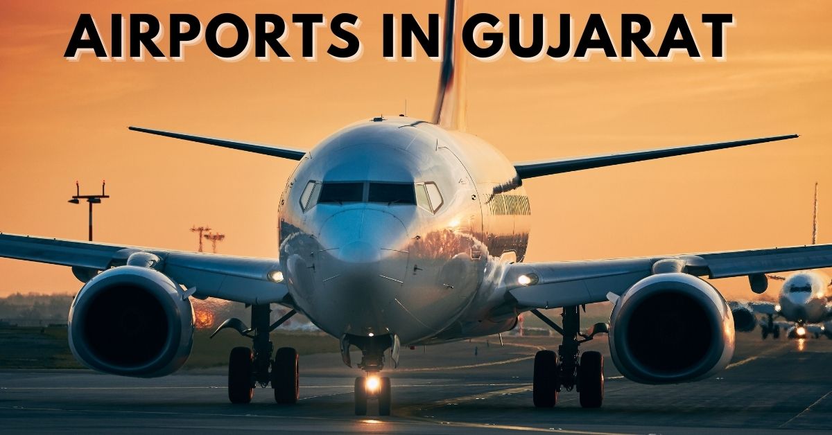 Airports in Gujarat