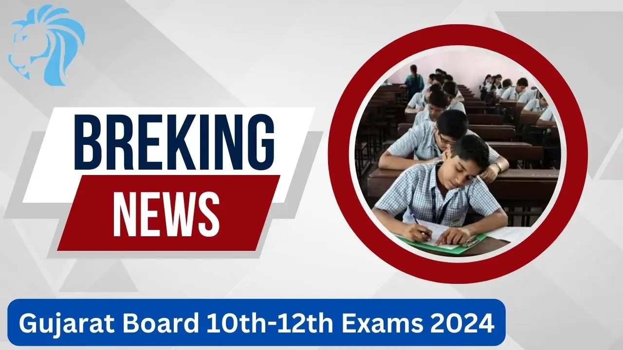 Gujarat Board 10th-12th Exams 2024