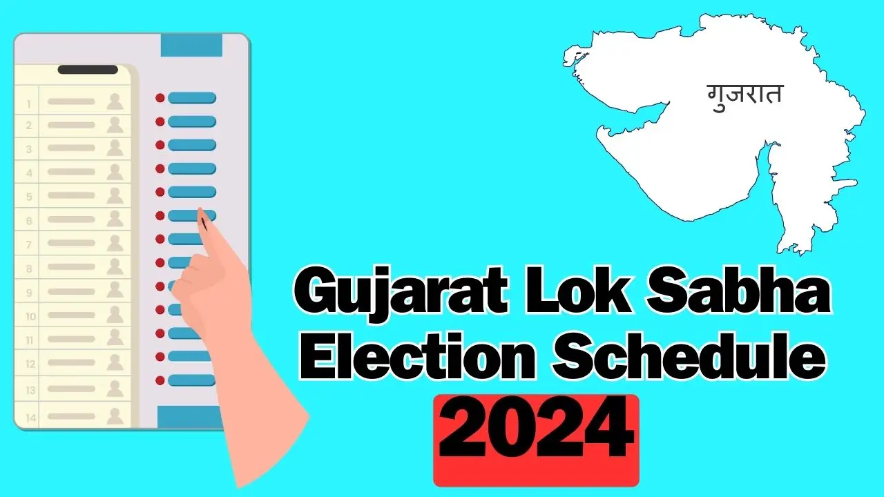 Gujarat Lok Sabha Election Schedule 2024